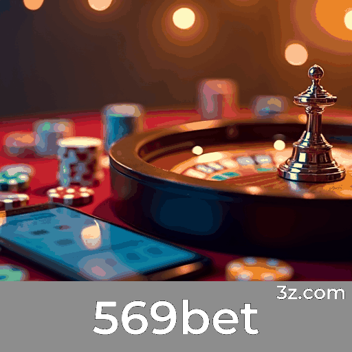 569bet: Seu Cassino e Apostas Online de Confiança